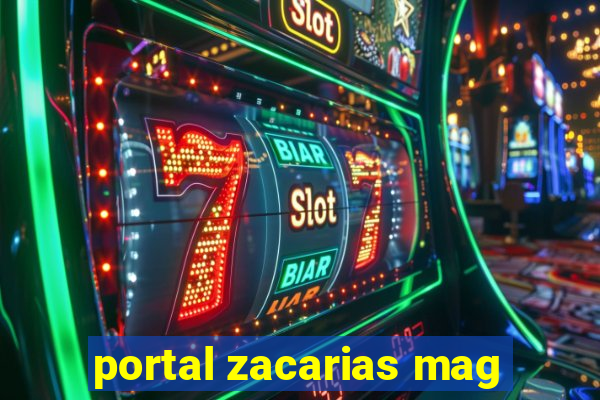 portal zacarias mag